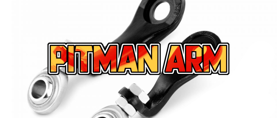 Steering - Pitman Arms